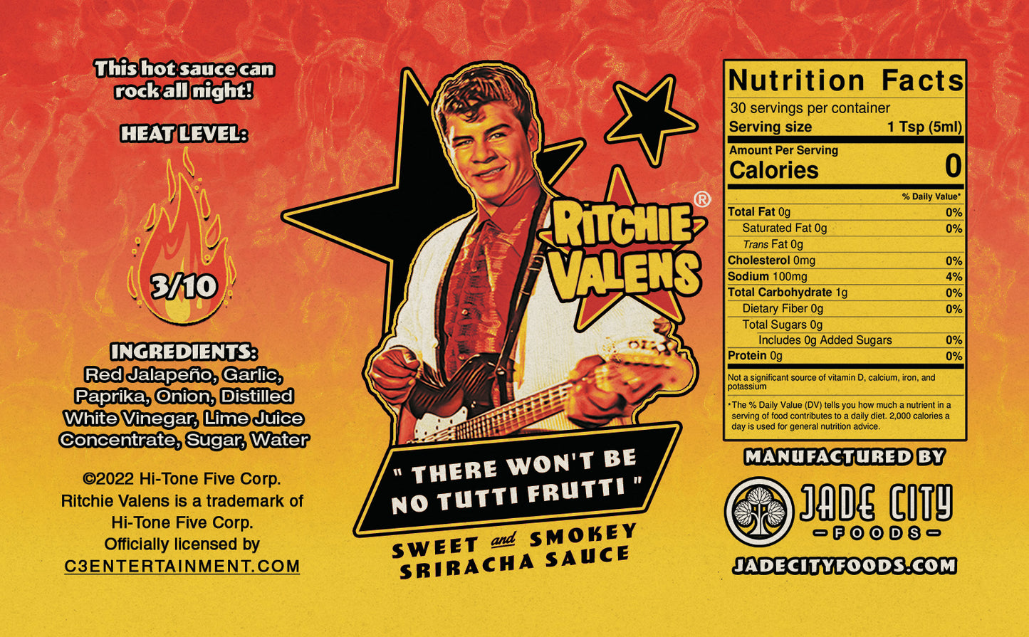 Ritchie Valens' There Won't Be No Tutti Frutti : Sweet & Smokey Sriracha Sauce