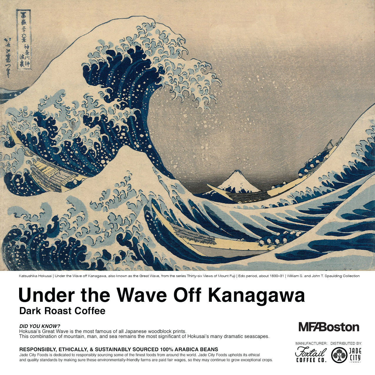 Under the Wave Off Kanagawa : Dark Roast Coffee
