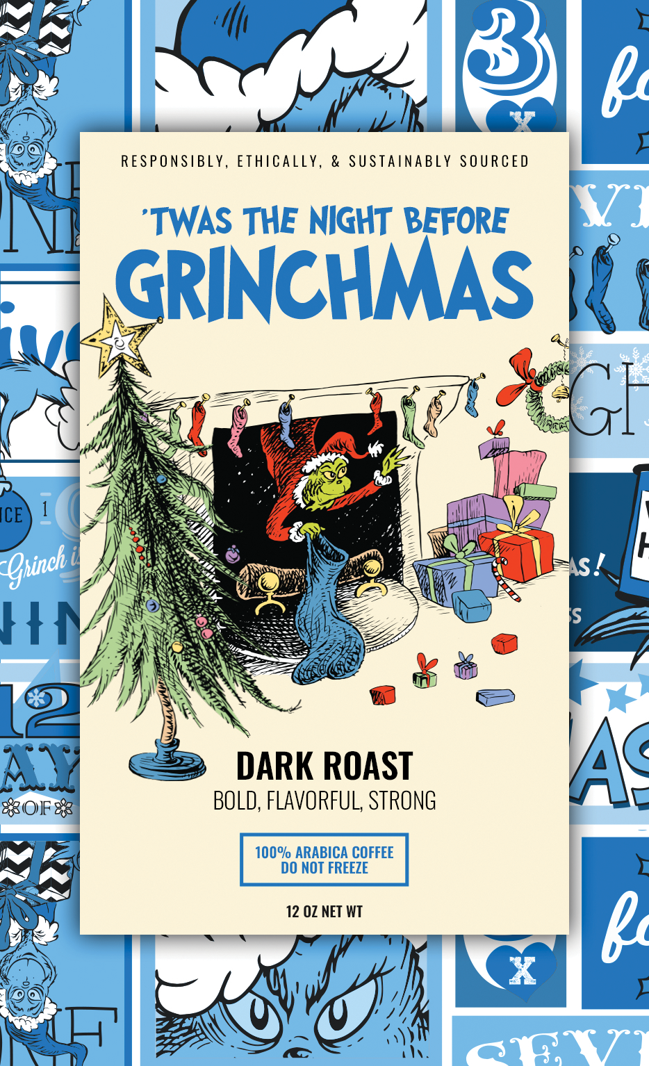 'Twas The Night Before Grinchmas : Dark Roast Coffee