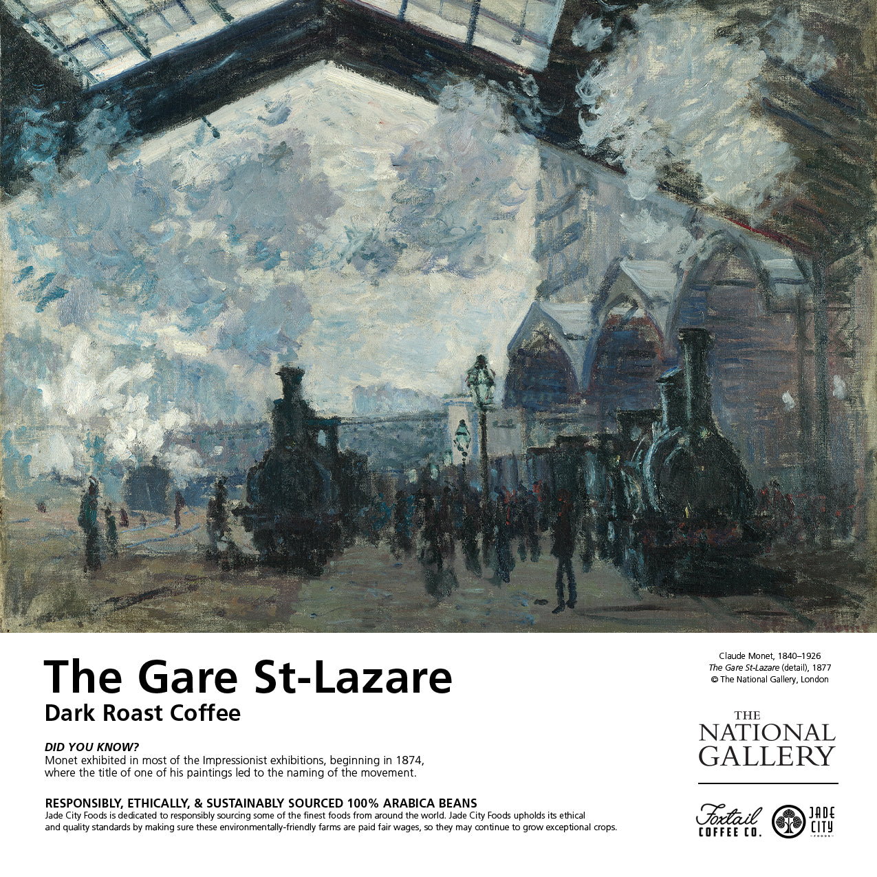 The Gare St-Lazare : Dark Roast Coffee